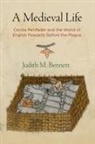 Judith M Bennett, Judith M. Bennett, Ruth Mazo Karras - Medieval Life