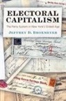 Jeffrey D Broxmeyer, Jeffrey D. Broxmeyer - Electoral Capitalism