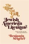 Benjamin Schreier - Rise and Fall of Jewish American Literature