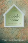 Megan Harlan - Mobile Home