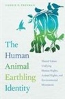 Carrie P Freeman, Carrie P. Freeman - Human Animal Earthling Identity