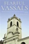 Peter Blanchard - Fearful Vassals