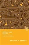 Benjamin L. Gladd, Matthew S Harmon, Matthew S. Harmon, Benjamin L Gladd - Rebels and Exiles