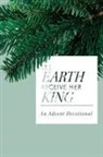 T Scott Daniels, T. Scott Daniels - Let Earth Receive Her King