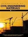 Steven W. Cranford, Matthew J. Eckelman, Kathryn E. Schulte Grahame - Essentials of Civil Engineering Materials