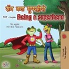 Kidkiddos Books, Liz Shmuilov - Being a Superhero (Hindi English Bilingual Book)