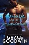 Grace Goodwin - Tomada por sus compañeros