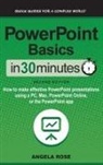 Angela Rose - PowerPoint Basics In 30 Minutes