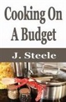 J. Steele, Tbd - Cooking On A Budget