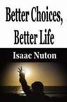 Isaac Nuton, Tbd - Better Choices, Better Life