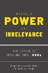 Tosca Bruno-van Vijfeijken, George E. Mitchell, George E. (Associate Professor Mitchell, George E./ Peter Schmitz Mitchell, Hans Peter Schmitz - Between Power and Irrelevance