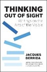 Jacques Derrida, Javier Bassas, Joana Maso, Joana Masó, Ginette Michaud - Thinking Out of Sight
