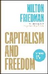 Milton Friedman - Capitalism and Freedom