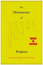 Stephen J Macekura, Stephen J. Macekura, Stephen J Macekura - Mismeasure of Progress