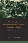 Anna Maria Busse Berger, Anna Maria Busse Berger - Search for Medieval Music in Africa and Germany, 1891-1961