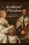 Evan Haefeli, Haefeli Evan - Accidental Pluralism