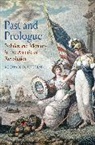 Michael D. Hattem - Past and Prologue