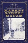 Randi Samuelson-Brown - Market Street Madam