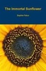 Sophia Falco - The Immortal Sunflower