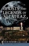 Brian Clune, Bob Davis - Ghosts and Legends of Alcatraz