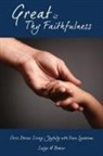 Leslye M. Bohrer - Great Is Thy Faithfulness: Chris Stories: Living Joyfully with Down Syndrome