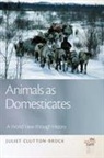 Juliet Clutton-Brock - Animals As Domesticates