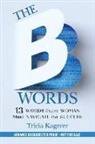 Tricia Kagerer - The B Words