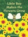 Maya Hadar - Little Bee Makes the Flowers Grow