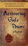 Michelle Leslie - Activating God's Power in Ryleigh: Overcome and be transformed by accessing God's power