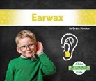 Grace Hansen - Gross Body Functions: Earwax