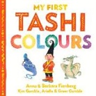 Anna Fienberg, Barbara Fienberg, Kim Gamble - My First Tashi Colours