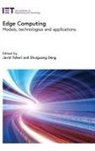 Shuiguang Deng, Javid, Shuiguang, Javid Taheri - Edge Computing