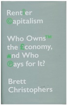 Brett Christophers - Rentier Capitalism