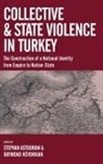 Stephan Kevorkian Astourian, Stephan Astourian, Raymond Kevorkian, Raymond Kévorkian, Kévorkian Raymond - Collective and State Violence in Turkey