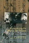 Sabine Offer Hildebrandt, Michael A. Grodin, Grodin Michael A., Sabine Hildebrandt, Hildebrandt Sabine, Miriam Offer - Recognizing the Past in the Present