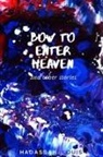 Hadassah Louis - Bow to Enter Heaven and Other Stories