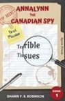 Shawn P. B. Robinson, Shawn P B Robinson - Annalynn the Canadian Spy