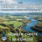 Julie Christie, Thomas A. Christie - The Heart 200 Book