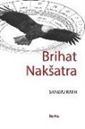 Sanjay Rath - Brihat Naksatra: Knjiga o naksatrama