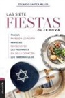 Eduardo Cartea Millos - Las siete fiestas de Jehová