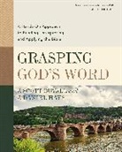 J. Scott Duvall, Daniel J Hays, J. Daniel Hays - Grasping God's Word, Fourth Edition