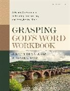 J. Scott Duvall, J. Daniel Hays - Grasping God's Word Workbook, Fourth Edition