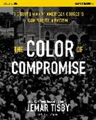 Jemar Tisby - The Color of Compromise Study Guide