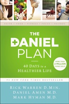 Daniel Amen, Dr. Daniel Amen, Dr. Mark Hyman, Mark Hyman, Rick Warren - The Daniel Plan