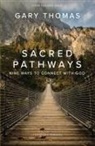 Gary Thomas - Sacred Pathways