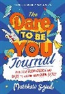 Matthew Syed, Syed Matthew - The Dare to Be You Journal