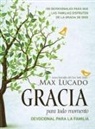 Max Lucado - Gracia para todo momento - Devocional para la familia