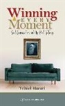 Yehiel Harari - Winning Every Moment: Soul Con