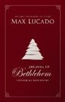 Max Lucado - Because of Bethlehem