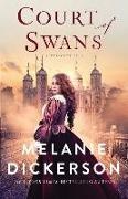 Melanie Dickerson - Court of Swans
